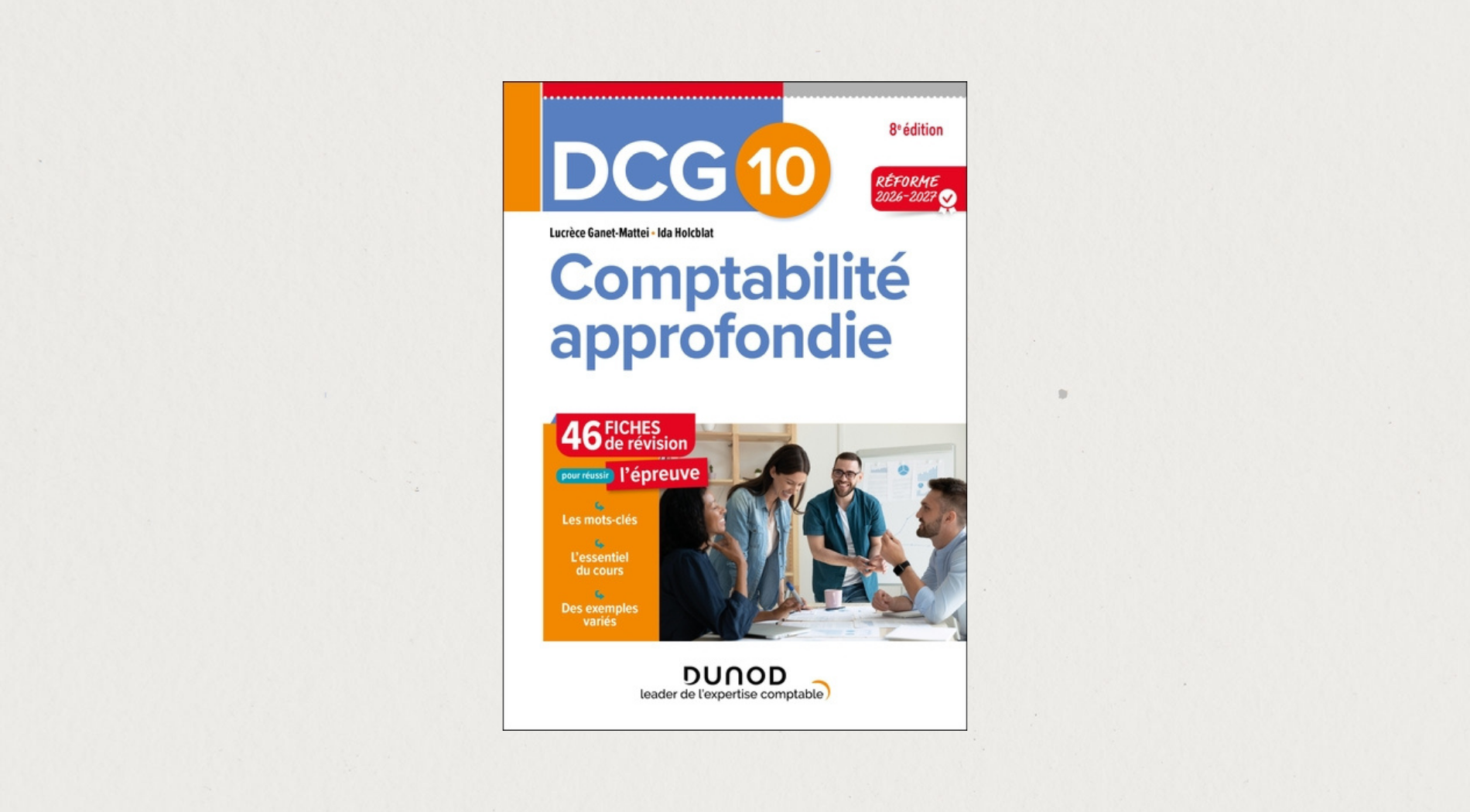 Illustration de l'article DCG 10 comptabilité approfondie : 46 Fiches de révision - Réforme 2026-2027 - 8e édition